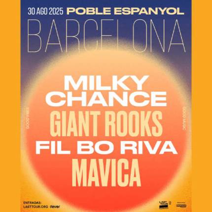 Milky Chance + Giant Rocks + Fil Bo Riva + MAVICA en Poble Espanyol, Barcelona 2025