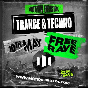 Motion Presents: Trance & Techno Free Rave