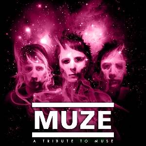 MUZE (A Tribute to MUSE)