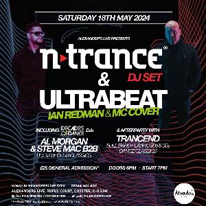 N Trance (DJ) & Ultrabeat (Ian Redman & MC Cover)