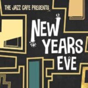 New Year's Eve At the Jazz Cafe