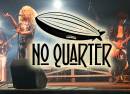 No Quarter