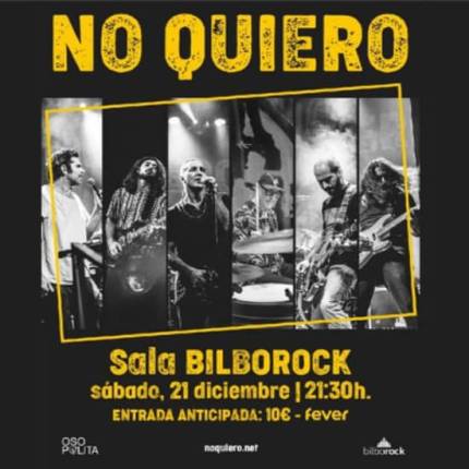 NO QUIERO en sala Bilborock, Bilbao 2024