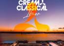 On The Waterfront Presents Cream Classical Ibiza