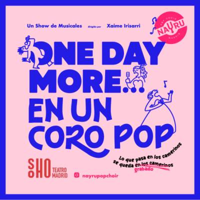 One Day More… en un coro pop