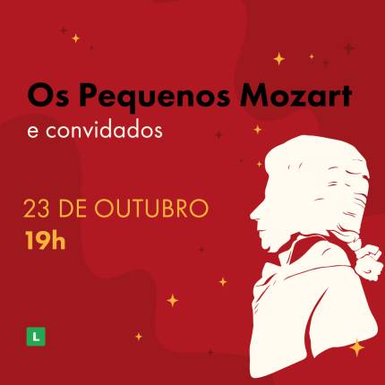 Os Pequenos Mozart e Convidados