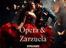 Ópera & Zarzuela Dreams