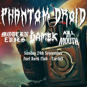 PHANTOM DROID/MODERN EVILS/KILL BY MOUTH/DAMEK