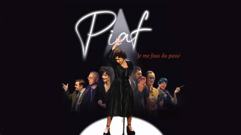 Piaf, je me fous du passé