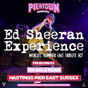 Piertown:Tribute Friday's w/ Ed Sheeran Experience