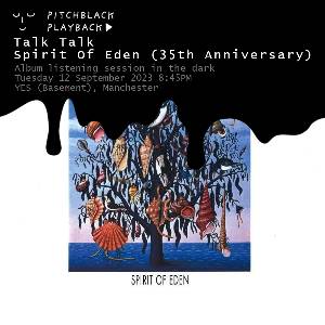 Pitchblack Playback: Talk Talk - Spirit Of Eden