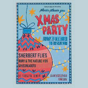 Please Please You Xmas Party w/ Sherbet Flies