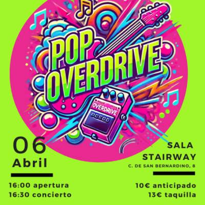 Pop overdrive en concierto!