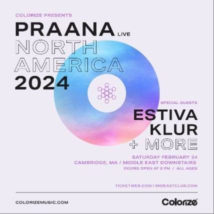 Praana Â Colorize Presents Praana Live North America 2024