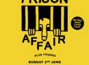Prison Affair + Friends - Leeds