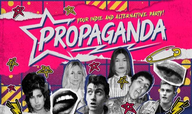 Propaganda - Your Indie & Alternative Party!