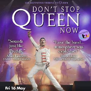 QUEEN'S GREATEST HITS with Don't Stop QUEEN Now