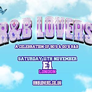 R&B Lovers - E1 Nightclub London