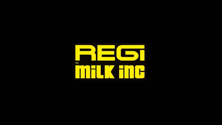 Regi vs Milk Inc
