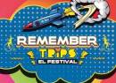 Remember Trips el Festival 2024