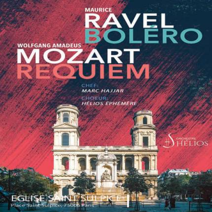 Requiem de Mozart / Boléro de Ravel à l'Eglise Saint Sulpice