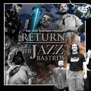 Return of the Jazz Bastrds