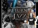 Return of the Jazz Bastrds