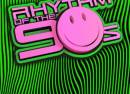 Rhythm of the 90's