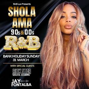 RnB Luv Presents - Shola Ama & Special Guests