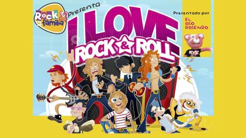 Rock en Familia: I Love Rock&Roll