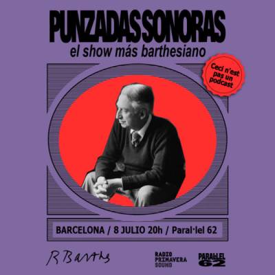 RPS presenta Punzadas Sonoras el show más barthesiano en P62, Barcelona 2025