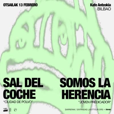 Sal del Coche + Somos la Herencia en Kafe Antzokia, Bilbao 2025