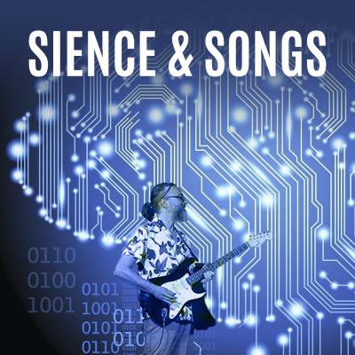 Science and Songs