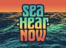 Sea Hear Now Festival