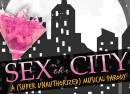 Sex N' The City: A (super Unauthorized) Musical Parody