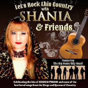 Shania and Friends Tribute Show