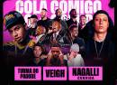 Show Cola Comigo com Veigh, Nagalli, GHard, G.A, Niink e Turma do Pagode