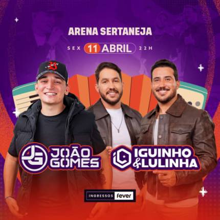 Show do João Gomes e Iguinho & Lulinha no Arena Sertaneja