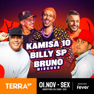 Show Kamisa 10, Billy SP e Bruno Diegues no Terra SP