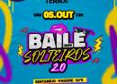 Show Open Bar Baile dos Solteiros 2.0 no Terra SP