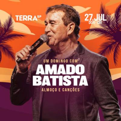 Show Um Domingo com Almoço e Canções — Amado Batista no Terra SP