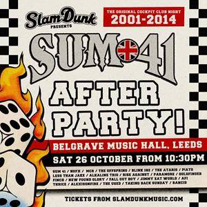 Slam Dunk 2001-2014: Sum 41 After Party