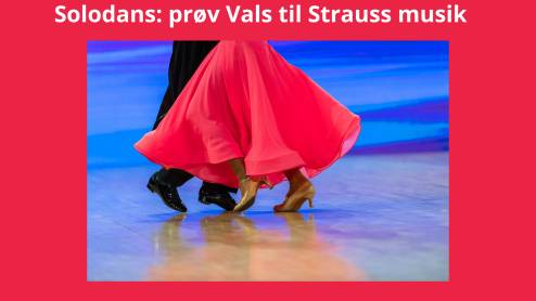 Solodans: Vals til Strauss musik