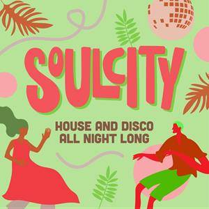 Soul City: House & Disco All Night Long