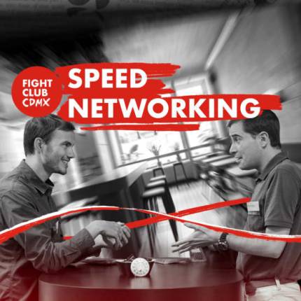 Speed Networking Event [FIGHT CLUB CDMX]