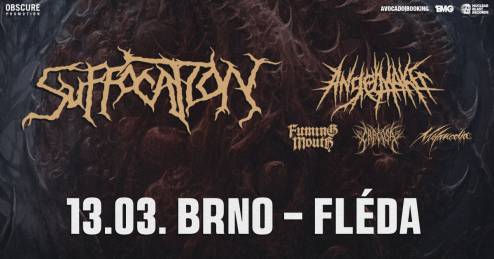 SUFFOCATION, ANGELMAKER, FUMING MOUTH, CARCOSA, MÉLANCOLIA