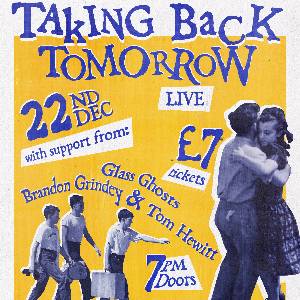 Taking Back Tomorrow Live at The Underground