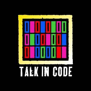 Talk In Code