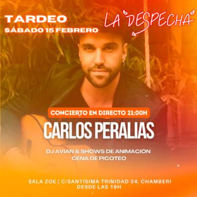 Tardeo con Picoteo en La Despechá - Concierto en Directo con "Carlos Peralias"