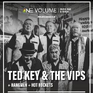 Ted Key & The VIPs + Support